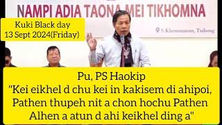 Pu, PS Haokip @Kuki Black Day & Pr,Paoneo--Pathen peh Talent vaikan || GMFDI || 13/9/2024(FRIDAY)