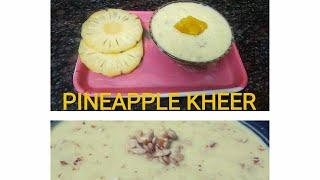 #PineappleKheer #Special Pineapple Kheer Recipe by Na Vanta Mi Inta #Tasty #Yummy #Delicious