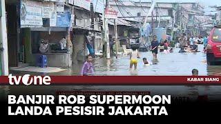 12 RT di Penjaringan Terendam Banjir Rob, Warga Diimbau untuk Waspada | Kabar Siang tvOne