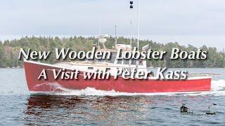 TRAILER | A Visit with Peter Kass, The Wisdom of a Wooden Lobster Boat | (Excerpt from Full Video)