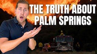 What NO ONE Will Tell YOU About Buying A HOME In Palm Springs!