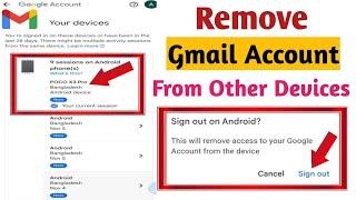 How to Remove Gmail Account from Other Devices