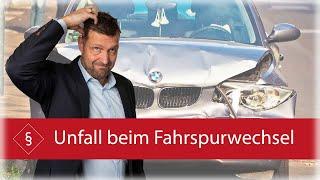 Unfall - Fahrspurwechsler unschuldig