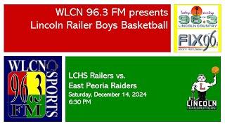 12/14/2024 - LCHS Railer boys basketball vs. East Peoria