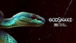 GODSNAKE - Urge To Kill (Lyric Video)