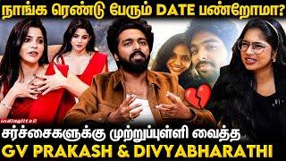 Divorce ஆனதுக்கு என்ன Target பண்றாங்க  GV Prakash & Divyabharathi Interview | Saindhavi, Kingston