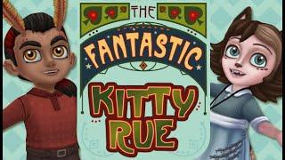 The Fantastic Kitty Rue - Ink Rose Inc