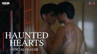 NEW BL SERIES | Haunted Hearts Trailer [By Regal Entertainment & Oxin Films]