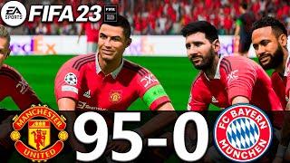 FIFA 23 - MESSI, RONALDO, MBAPPE, NEYMAR, ALL STARS | MANCHESTER UNITED 95-0 FC BAYERN