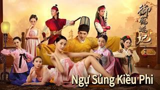 Phim Lẻ Hay: Ngự Sủng Kiều Phi | Phim Xuyên Không Hài Hước HD【LỒNG TIẾNG】