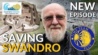 New Episode | Saving Swandro | Time Team Plus Swandro - Orkney Coastal Archaeology Trust