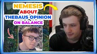 Nemesis About TheBAUS Thoughts on BALANCE 