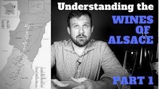 French Wine Review | Understanding the Wines of Alsace (Part 1) | Wine Terroir