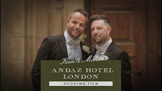 Andaz Hotel | Kevin + Michael's wedding Trailer  | London Wedding Videographer