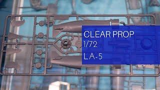 Clear Prop 1/72 La-5 (CP72014) Review on Spielwarenmesse 2020