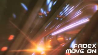 FadeX - Move On (Original Mix) [Free Download]