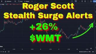 Roger Scott Stealth Surge Alerts Review (+26% on $WMT)