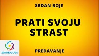 SRĐAN ROJE - STRAST