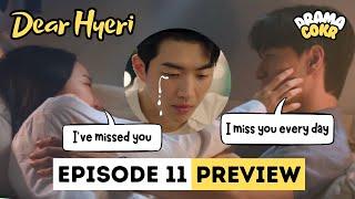 [Preview] Dear Hyeri Episode 11 | Shin Hyesun and Lee Jinwook are getting back together?