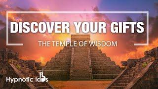 Sleep Hypnosis For Discovering Your Purpose and Gifts (The Temple of Wisdom)