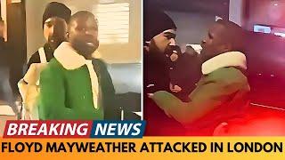 BREAKING NEWS: FLOYD MAYWEATHER GETS CONFRONTED BY MOB IN LONDON