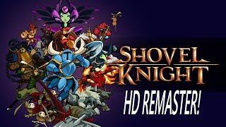 Shovel Knight HD Remaster - Exclusive Gameplay!