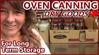 Oven Canning Dry Goods For Long Term Storage