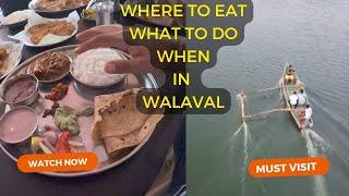 Best Things To Do In Walaval | Best Place To Eat | Best Activity to Do #trending