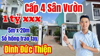 Nhà Đẹp 24h | Bán Nhà Cấp 4 Sân Vườn Gần Đinh Đức Thiện - Sổ Hồng Riêng, 5x20m, Giá Chỉ 1 Tỷ xxx