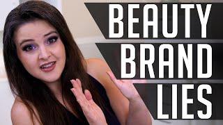 Beauty Marketing Lies You Had NO IDEA Were Lies!