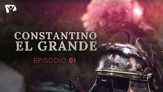 CONSTANTINO EL GRANDE | El nacimiento de dos imperios [Episodio 1]  Serie cristiana en español