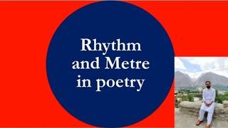 Metre & Rhythm| Iambic Pentameter| Anapestic, Trochaic, Dactylic | Trimeter, Tetrametre|