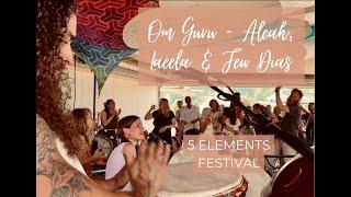 Om Guru - Aleah, Laeela & Feu Dias