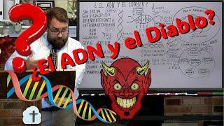 ¿El ADN y el Diablo?