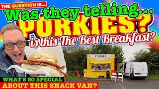 I WAS TOLD you'll FIND the BEST BREAKFAST in BRITAIN from this SNACK VAN. Was they telling PORKIES?