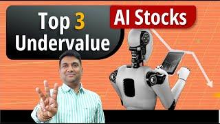 Top 3 Undervalue Al Stocks |  AI Stocks review