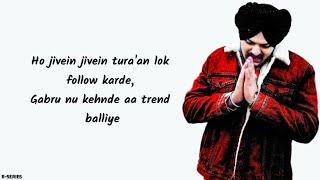 Trend (Lyrics) - Sidhu Moosewala Ft. Snappy