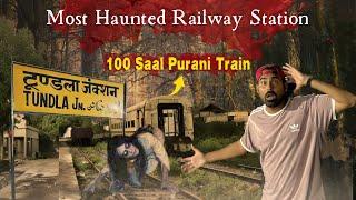 TUNDLA STATIONll Most Haunted Railway Station of India ‍️ll एक भूतिया रेलवे स्टेशन