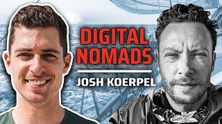 Josh Koerpel on Learning By Doing, Making Big Life Choices & Digital Nomading - WeNomad Ep. 9