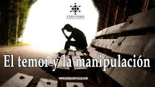 El temor y la manipulación (Audiolibro completo) José Luis Valle