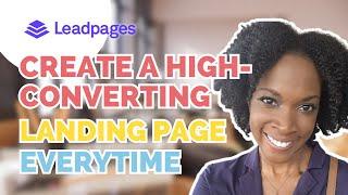 How to Create a High-Converting Leadpages Landing Page Tutorial