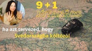 9+1 jótanács, ha azt tervezed, hogy Svédországba költözöl