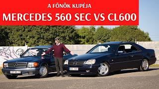 Mercedes Benz 560 SEC & CL 600  a tökéletes C126 a tökéletes C140 ellen. Csúcskupé támadás!