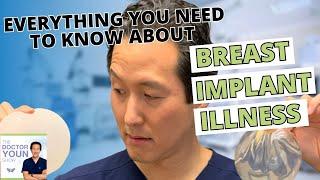 Breast Implant Illness (BII): Update and Everything You Need to Know [PLASTIC SURGEON EXPLAINS]