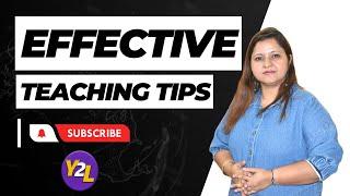 Effective teaching tips