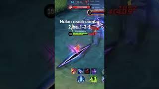 Nolan reach combo #mlbb #mobilelegend #nolanmlbb #nolan #newhero #combo