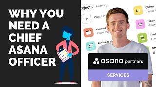 Why you need a Chief Asana Officer