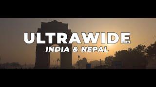 ULTRAWIDE no6 | India & Nepal | A short film by Gold Media