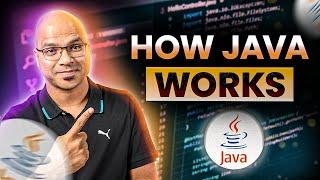 #4 How Java Works