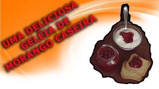 Uma Deliciosa Geléia de Morango Caseira - WiFi na Cozinha (**)